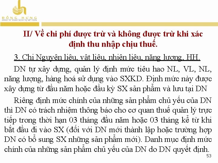 II/ Về chi phí được trừ và không được trừ khi xác định thu