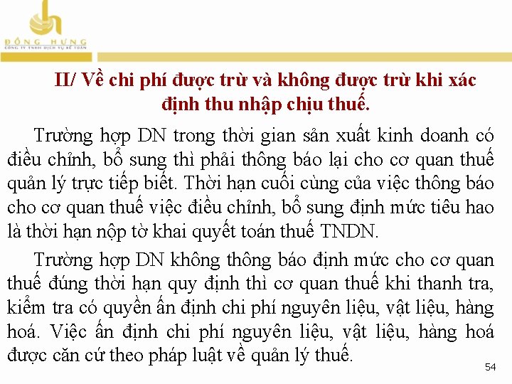 II/ Về chi phí được trừ và không được trừ khi xác định thu II/ Về chi phí được trừ và không được trừ khi xác định thu