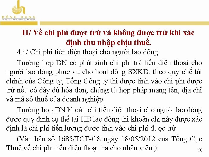 II/ Về chi phí được trừ và không được trừ khi xác định thu