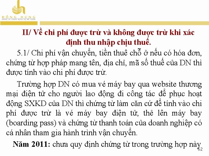 II/ Về chi phí được trừ và không được trừ khi xác định thu