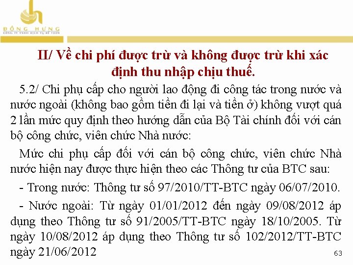 II/ Về chi phí được trừ và không được trừ khi xác định thu