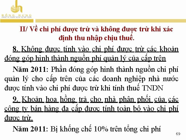 II/ Về chi phí được trừ và không được trừ khi xác định thu II/ Về chi phí được trừ và không được trừ khi xác định thu