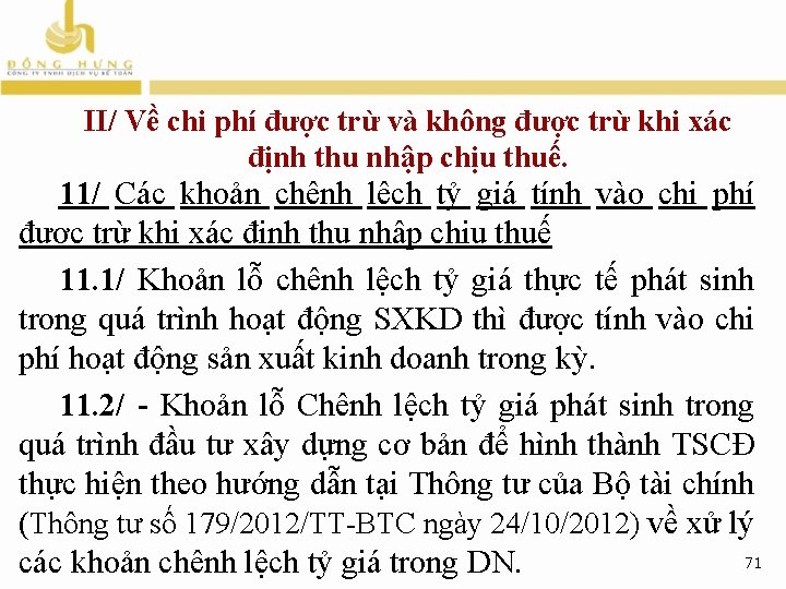 II/ Về chi phí được trừ và không được trừ khi xác định thu