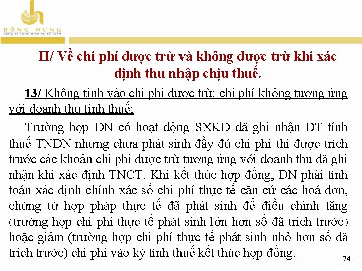 II/ Về chi phí được trừ và không được trừ khi xác định thu