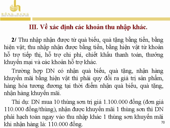 III. Về xác định các khoản thu nhập khác. 2/ Thu nhập nhận được