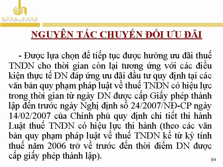 NGUYÊN TẮC CHUYỂN ĐỔI ƯU ĐÃI - Được lựa chọn để tiếp tục được