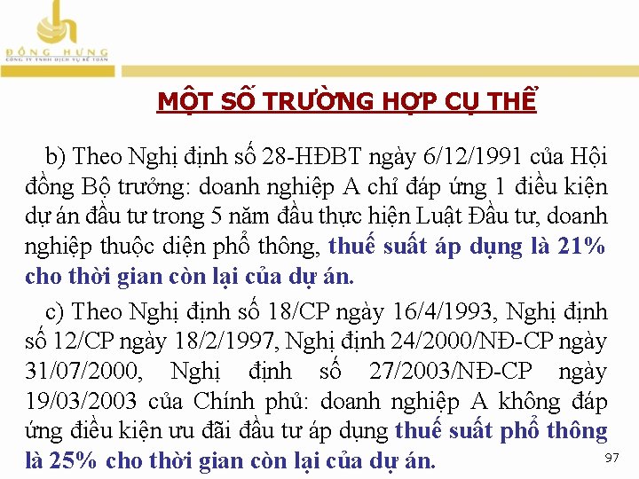 MỘT SỐ TRƯỜNG HỢP CỤ THỂ b) Theo Nghị định số 28 -HĐBT ngày