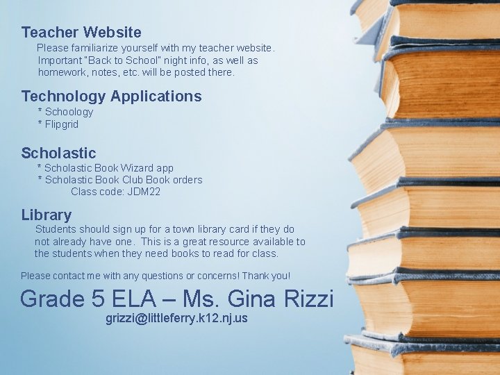 Teacher Website Please familiarize yourself with my teacher website. Important “Back to School” night