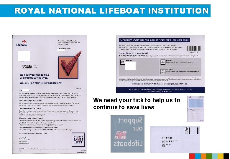 ROYAL NATIONAL LIFEBOAT INSTITUTION We need your tick to help us to continue to