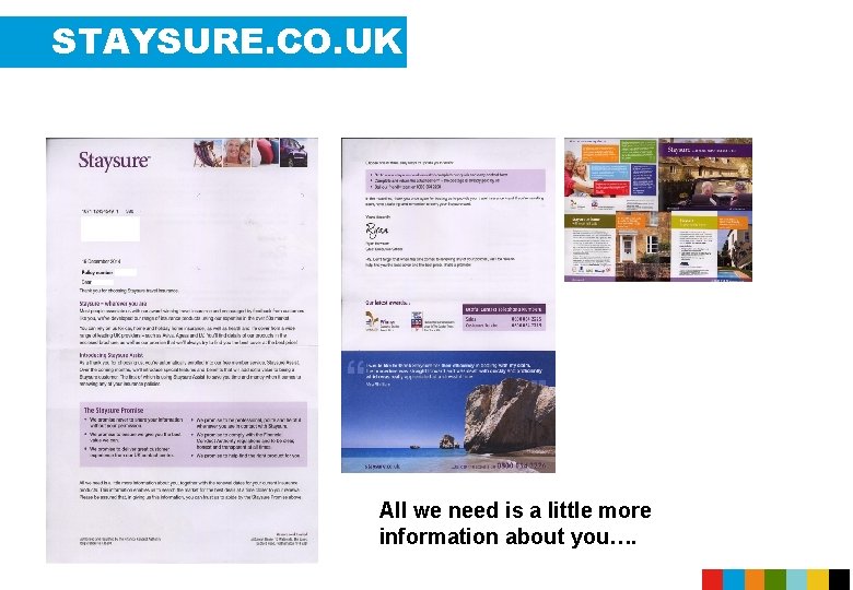 STAYSURE. CO. UK All we need is a little more information about you…. 
