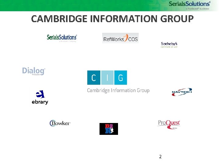CAMBRIDGE INFORMATION GROUP 2 