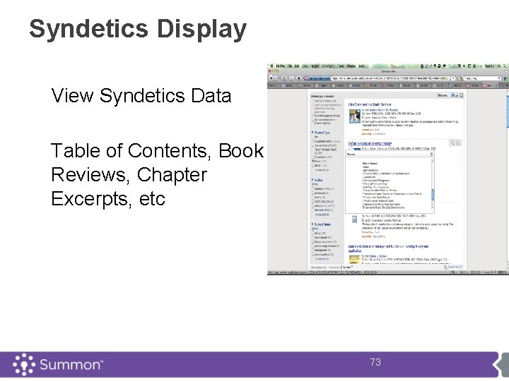 Syndetics Display View Syndetics Data Table of Contents, Book Reviews, Chapter Excerpts, etc 73