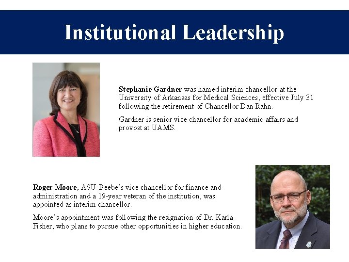 Institutional Leadership Stephanie Gardner was named interim chancellor at the University of Arkansas for Institutional Leadership Stephanie Gardner was named interim chancellor at the University of Arkansas for