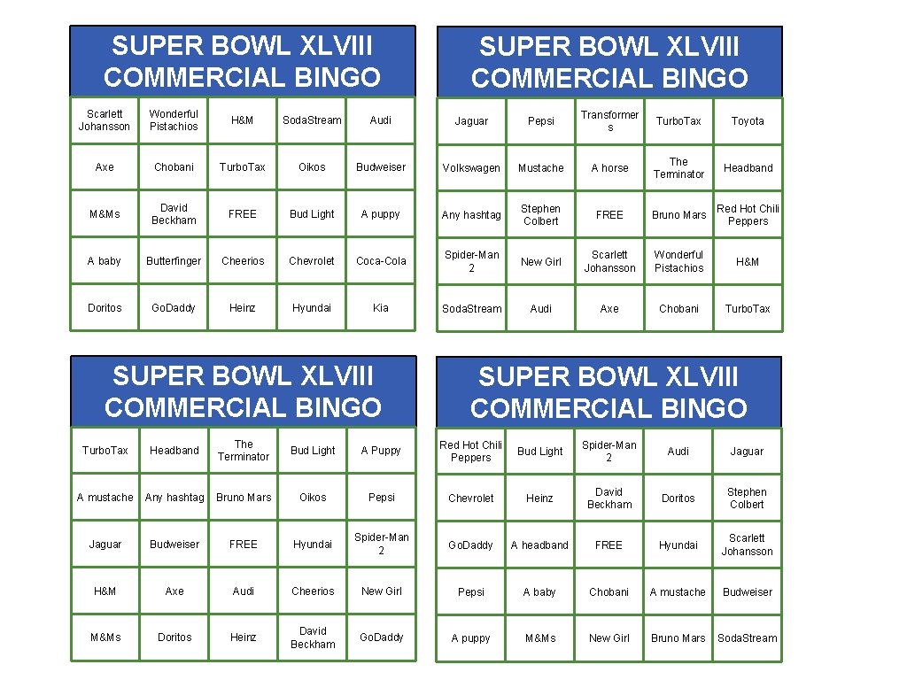 SUPER BOWL XLVIII COMMERCIAL BINGO Scarlett Johansson Wonderful Pistachios H&M Soda. Stream Audi Jaguar