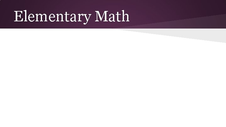 Elementary Math 