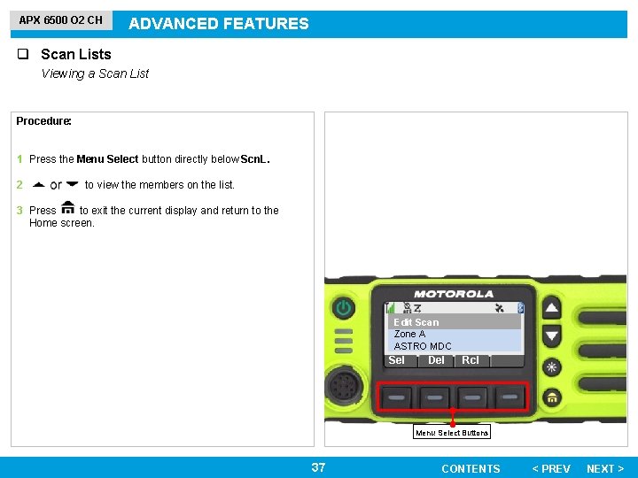 APX 6500 O 2 CH ADVANCED FEATURES q Scan Lists Viewing a Scan List