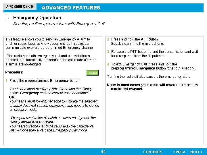 APX 6500 O 2 CH ADVANCED FEATURES q Emergency Operation Sending an Emergency Alarm