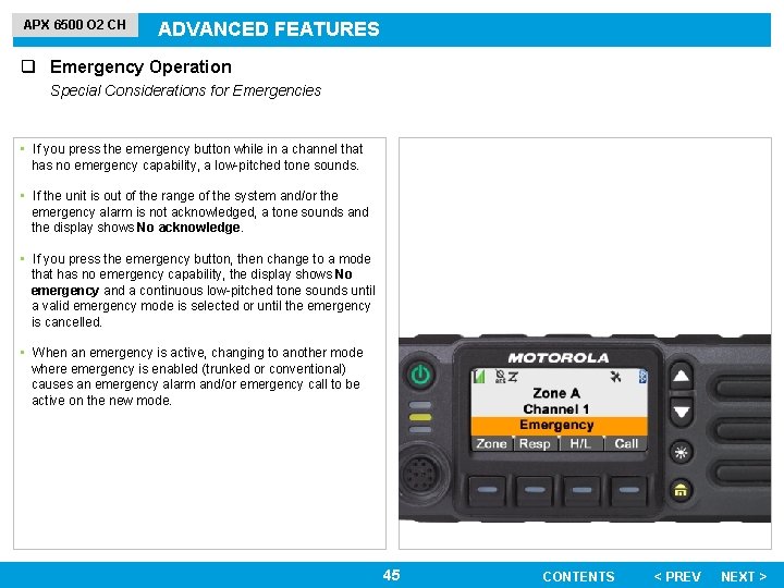 APX 6500 O 2 CH ADVANCED FEATURES q Emergency Operation Special Considerations for Emergencies