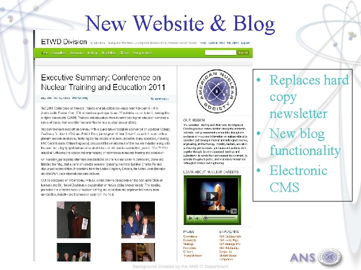 New Website & Blog • Replaces hard copy newsletter • New blog functionality •