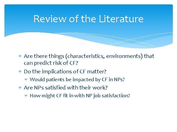 Review of the Literature Are there things (characteristics, environments) that can predict risk of