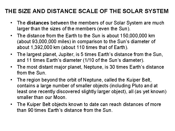 THE SIZE AND DISTANCE SCALE OF THE SOLAR SYSTEM • The distances between the THE SIZE AND DISTANCE SCALE OF THE SOLAR SYSTEM • The distances between the
