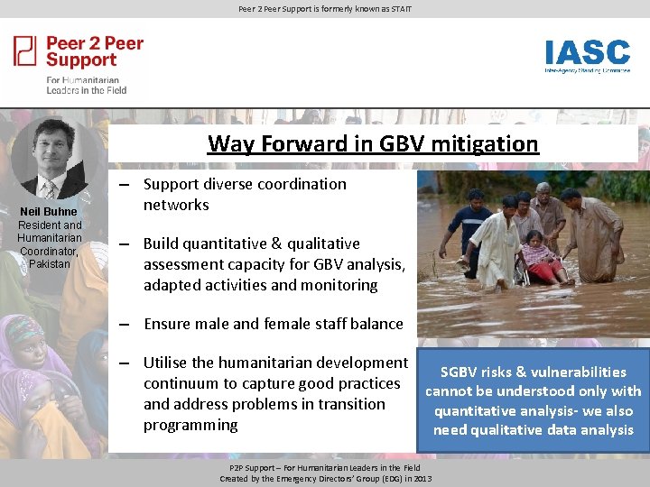 Peer 2 Peer Support is formerly known as STAIT Way Forward in GBV mitigation