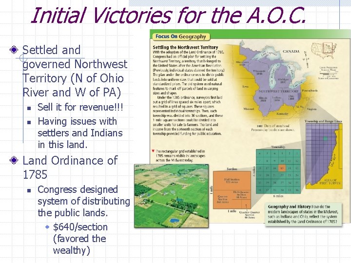 Initial Victories for the A. O. C. Settled and governed Northwest Territory (N of