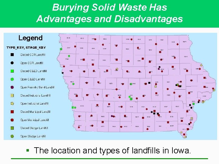 Burying Solid Waste Has Advantages and Disadvantages § The location and types of landfills