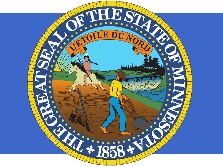 Minnesota - Facts Its official motto is ”L’Étoile du Nord” (Star of the North).