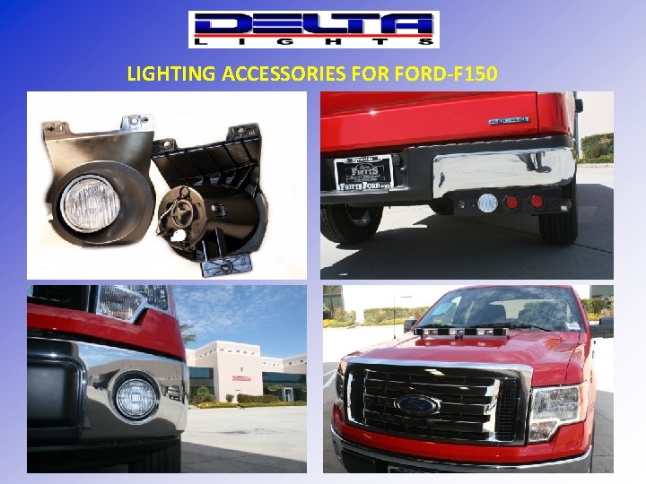 LIGHTING ACCESSORIES FORD-F 150 