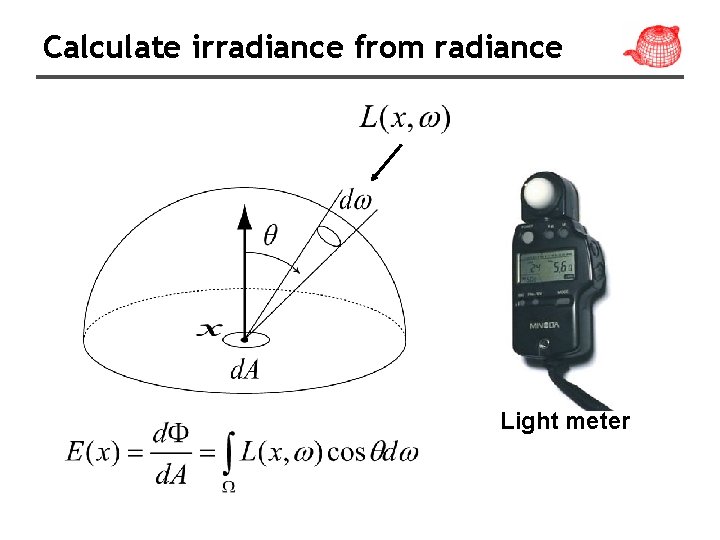 Calculate irradiance from radiance Light meter Calculate irradiance from radiance Light meter