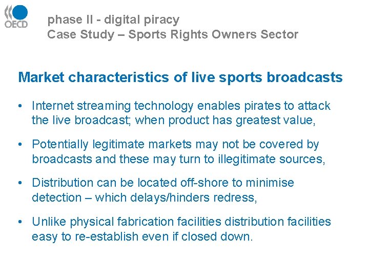 phase II - digital piracy Case Study – Sports Rights Owners Sector Market characteristics