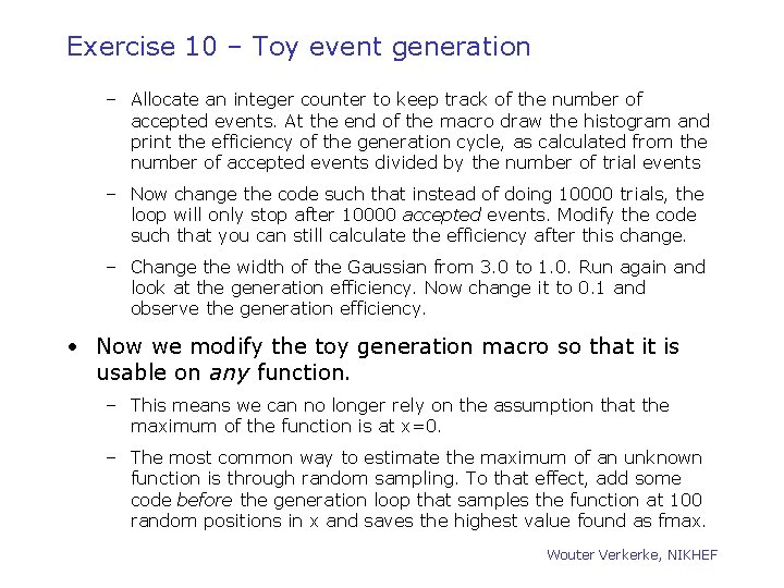 Exercise 10 – Toy event generation – Allocate an integer counter to keep track