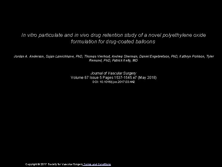 In vitro particulate and in vivo drug retention study of a novel polyethylene oxide