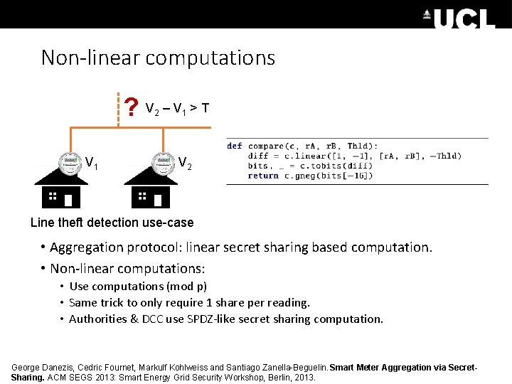 Non-linear computations ? V – V > T 2 V 1 1 V 2