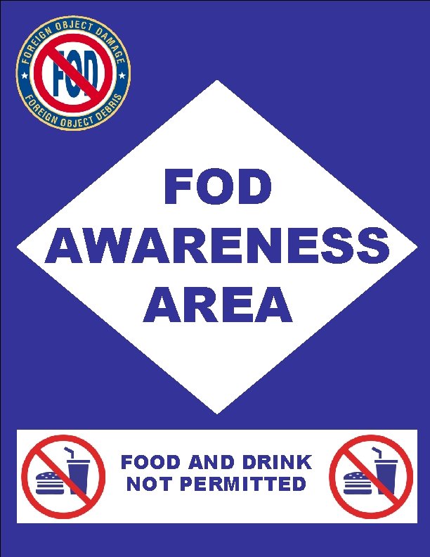 FOD AWARENESS AREA FOOD AND DRINK NOT PERMITTED 