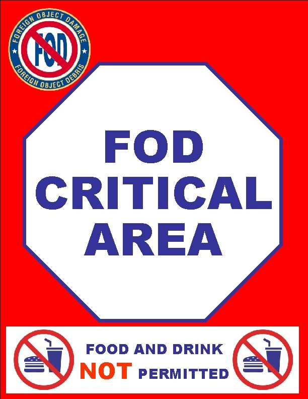 FOD CRITICAL AREA FOOD AND DRINK NOT PERMITTED 