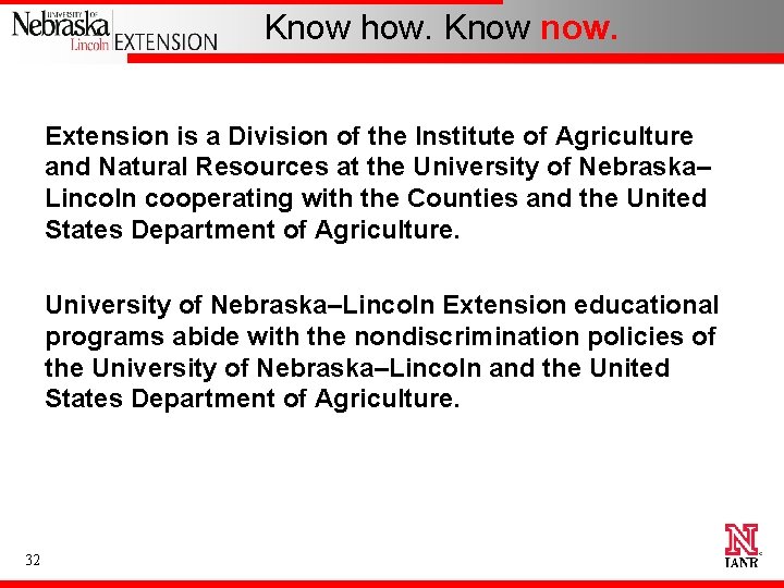 Know how. Know now. Extension is a Division of the Institute of Agriculture and
