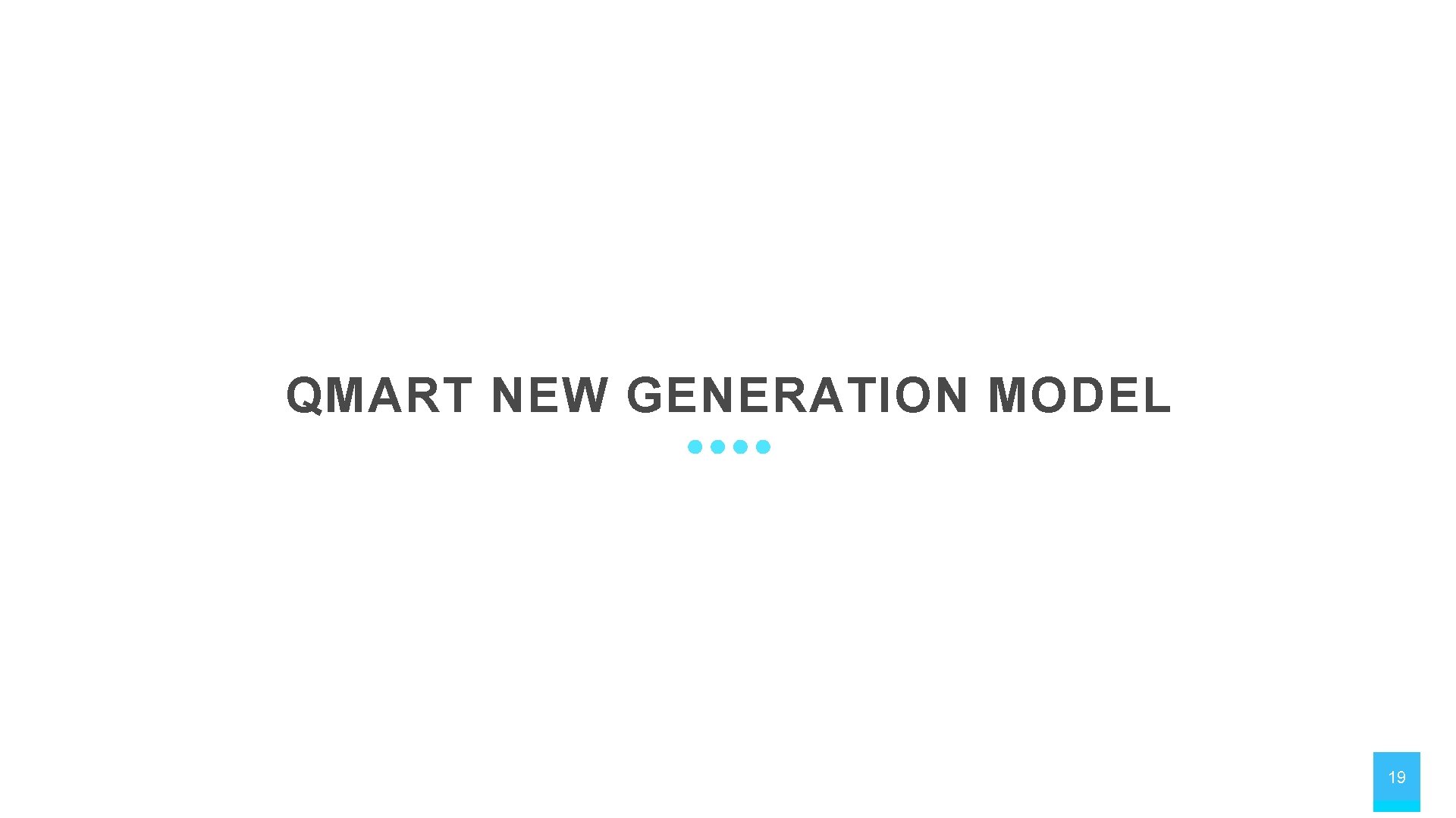 QMART NEW GENERATION MODEL 19 