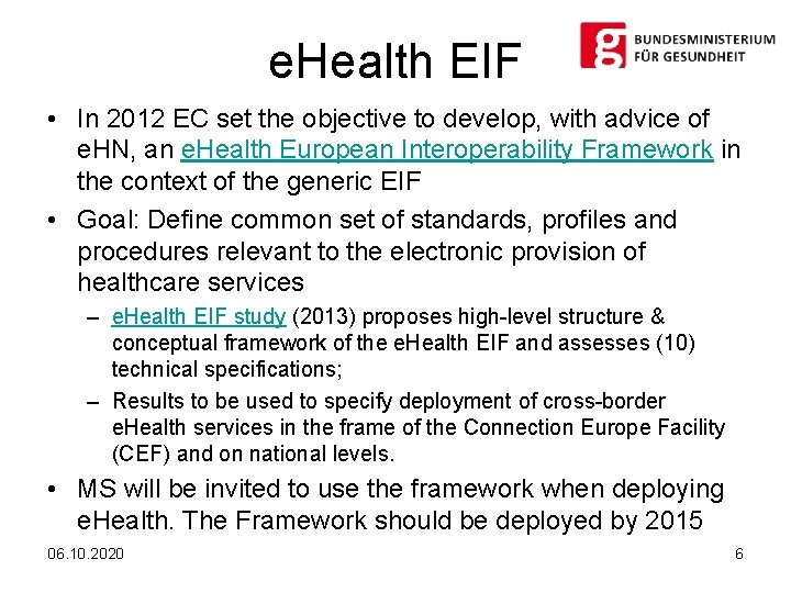 e. Health EIF • In 2012 EC set the objective to develop, with advice