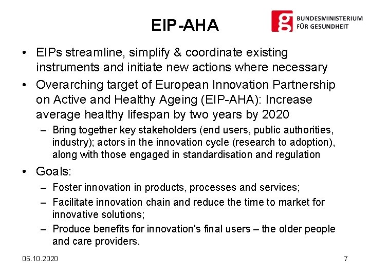 EIP-AHA • EIPs streamline, simplify & coordinate existing instruments and initiate new actions where