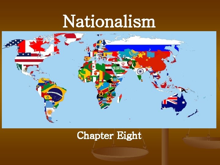 Nationalism Chapter Eight 