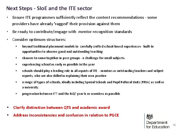 Next Steps - SIo. E and the ITE sector • Ensure ITE programmes sufficiently Next Steps - SIo. E and the ITE sector • Ensure ITE programmes sufficiently