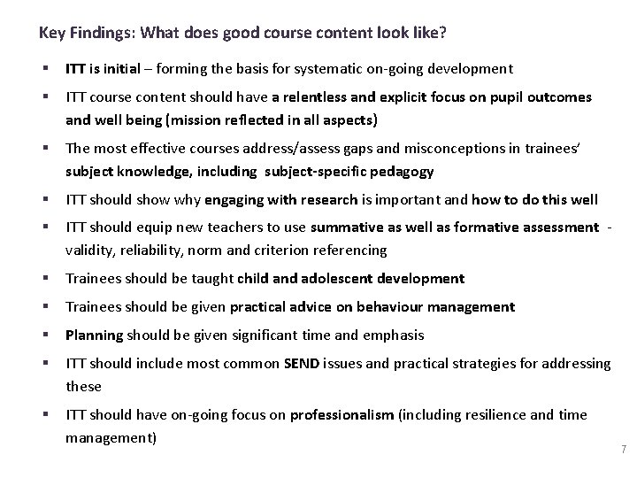 Key Findings: What does good course content look like? § § ITT is initial Key Findings: What does good course content look like? § § ITT is initial