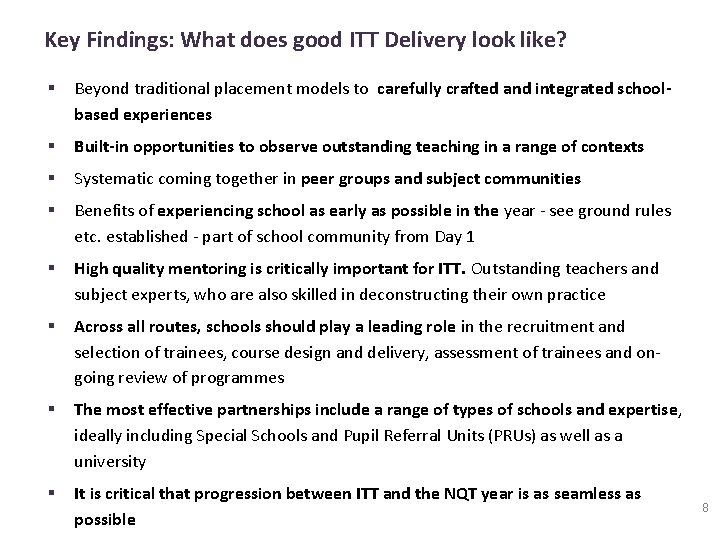 Key Findings: What does good ITT Delivery look like? Beyond traditional placement models to Key Findings: What does good ITT Delivery look like? Beyond traditional placement models to