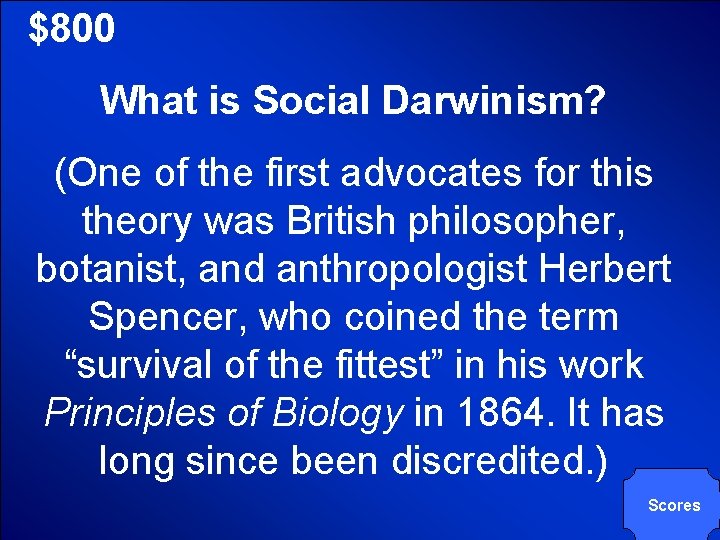 © Mark E. Damon - All Rights Reserved $800 What is Social Darwinism? (One