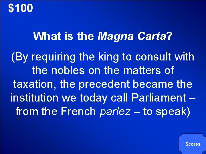 © Mark E. Damon - All Rights Reserved $100 What is the Magna Carta?