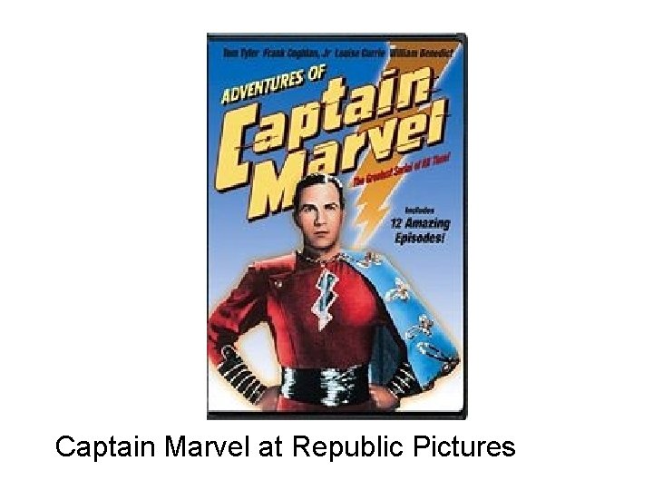 Captain Marvel at Republic Pictures 