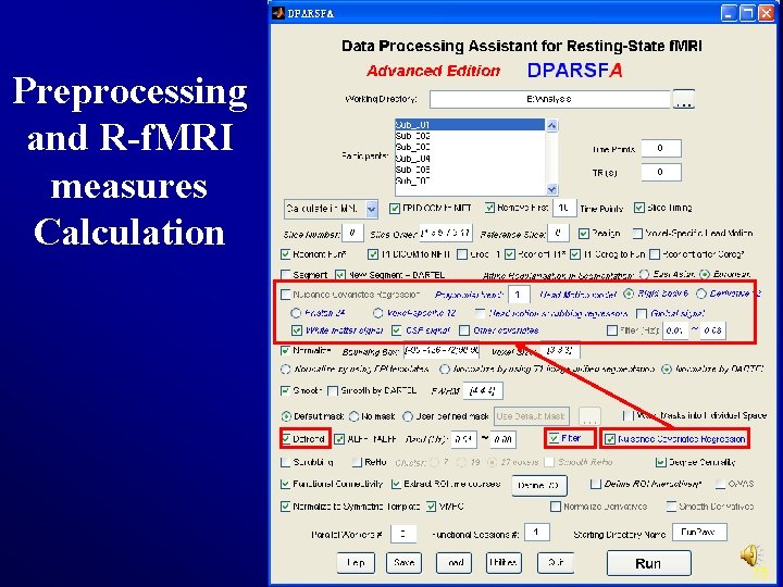 Preprocessing and R-f. MRI measures Calculation 75 