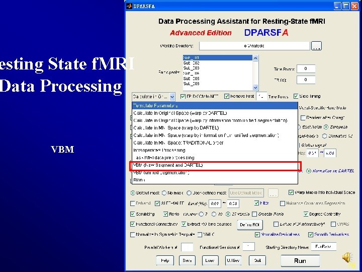 esting State f. MRI Data Processing VBM 78 